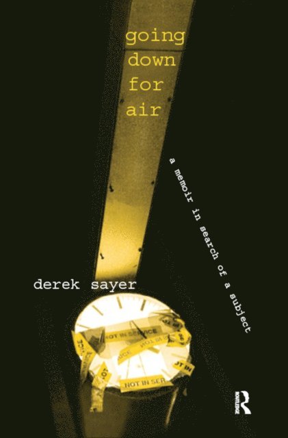 Charles C. Lemert, Derek Sayer - Going Down for Air, E-bok