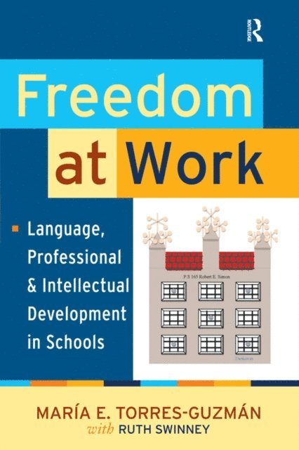 Maria E. Torres-Guzman - Freedom at Work, E-bok