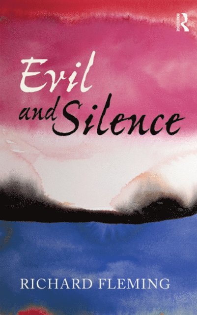 Richard Fleming - Evil and Silence, E-bok