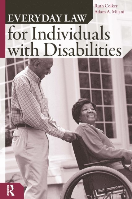 Adam A. Milani, Ruth Colker - Everyday Law for Individuals with Disabilities, E-bok