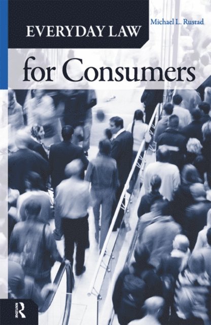 Michael L. Rustad - Everyday Law for Consumers, E-bok. Tillgänglighet: Lägg i varukorg