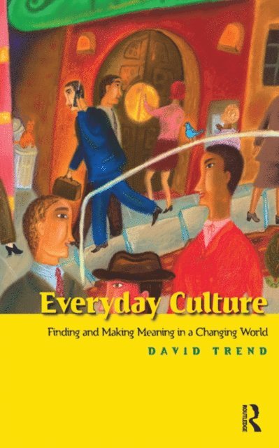 David Trend - Everyday Culture, E-bok