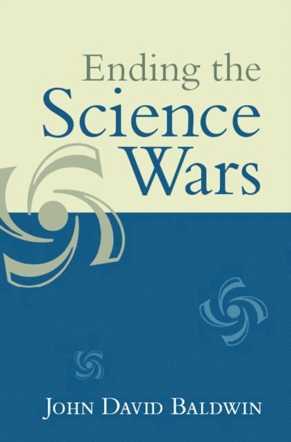Ending the Science Wars