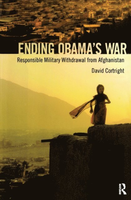 David Cortright - Ending Obama's War, E-bok