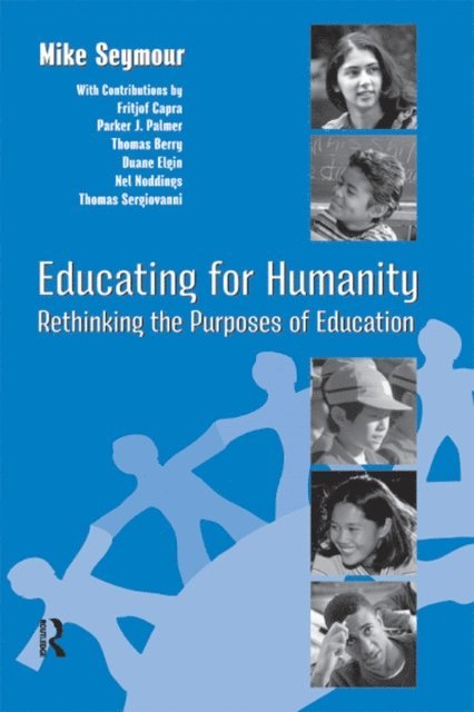 Henry M. Levin, Mike Seymour - Educating for Humanity, E-bok