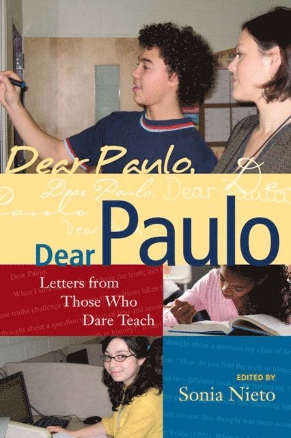 Sonia Nieto - Dear Paulo, E-bok