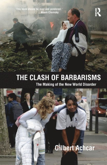 Gilbert Achcar - Clash of Barbarisms, E-bok