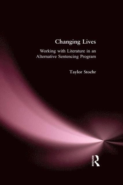 Taylor Stoehr - Changing Lives, E-bok