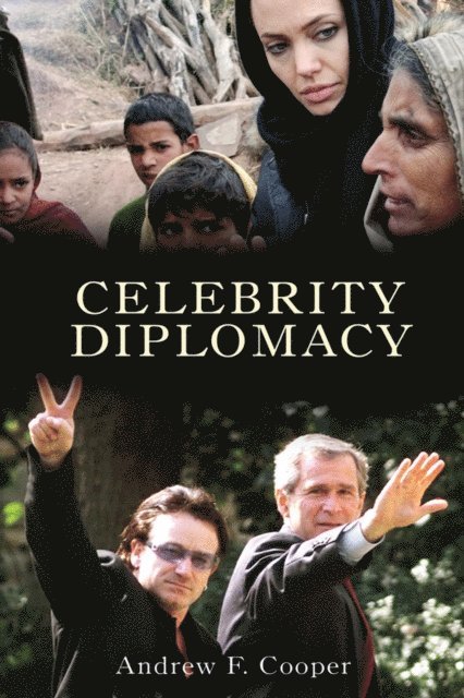 Louise Frechette, Andrew F. Cooper - Celebrity Diplomacy, E-bok