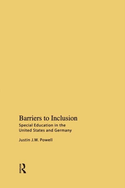Justin J. W. Powell - Barriers to Inclusion, E-bok