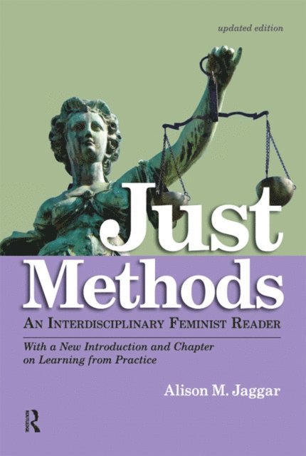 Alison M. Jaggar - Just Methods, E-bok