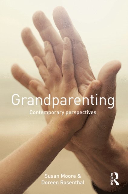 Doreen Rosenthal, Susan Moore - Grandparenting, E-bok