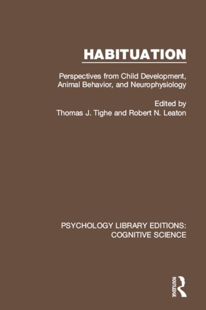 Robert N. Leaton, Thomas J. Tighe - Habituation, E-bok