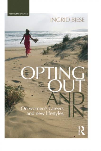 Ingrid Biese - Opting Out and In, E-bok