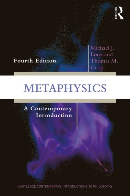 Michael J. Loux - Metaphysics, E-bok