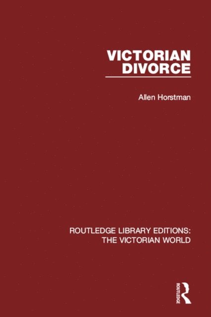 Allen Horstman - Victorian Divorce, E-bok