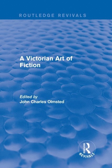 John Charles Olmsted - Victorian Art of Fiction, E-bok