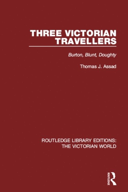Thomas J. Assad - Three Victorian Travellers, E-bok