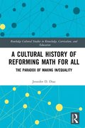 Cultural History of Reforming Math for All