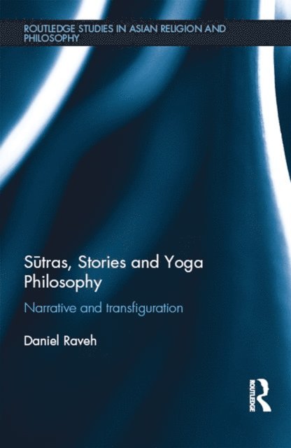 Daniel Raveh - Sutras, Stories and Yoga Philosophy, E-bok