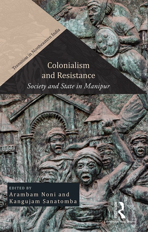 Arambam Noni, Kangujam Sanatomba - Colonialism and Resistance, E-bok