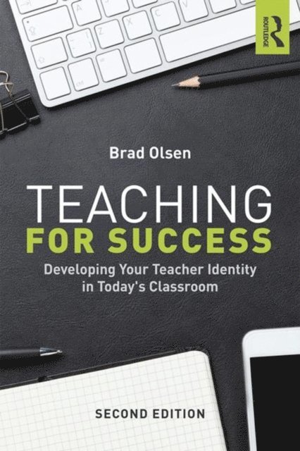 Brad Olsen - Teaching for Success, E-bok