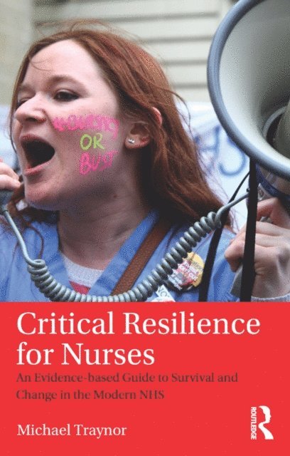 Michael Traynor - Critical Resilience for Nurses, E-bok