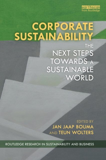 Teun Wolters, Jan Jaap Bouma - Corporate Sustainability, E-bok