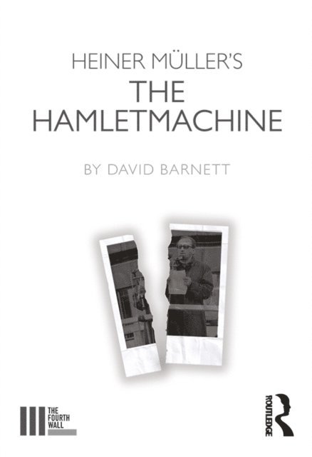 David Barnett - Heiner Muller's The Hamletmachine, E-bok