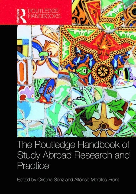Alfonso Morales-Front, Cristina Sanz - Routledge Handbook of Study Abroad Research and Practice, E-bok