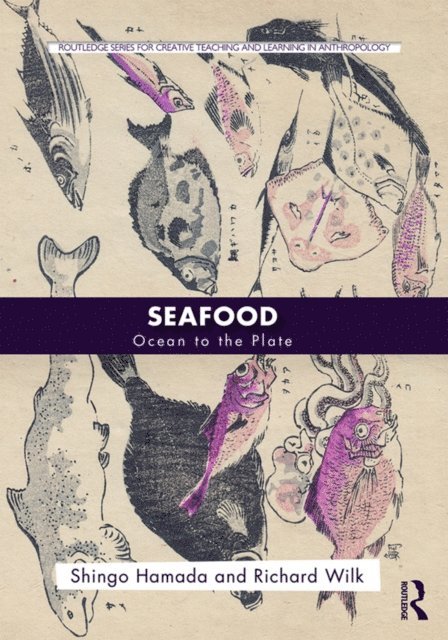 Richard Wilk, Shingo Hamada - Seafood, E-bok