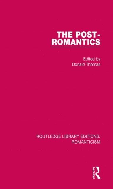 Donald Thomas - Post-Romantics, E-bok