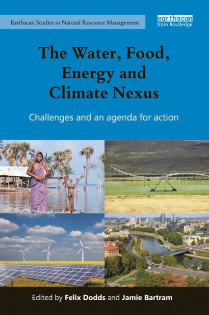 Jamie Bartram, Felix Dodds - Water, Food, Energy and Climate Nexus, E-bok