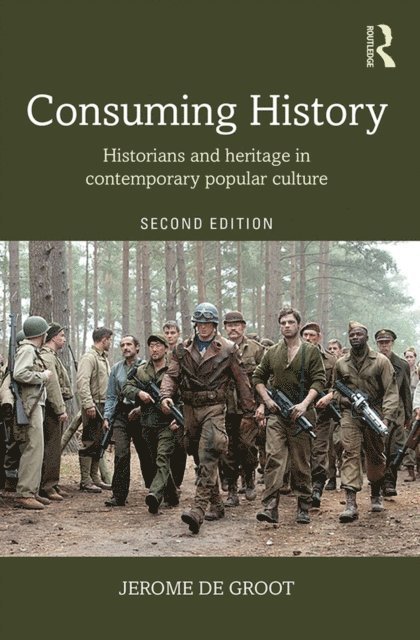 Jerome de Groot - Consuming History, E-bok
