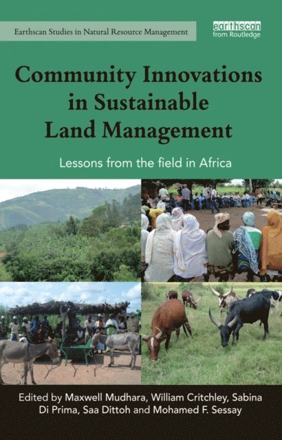 Sabina Di Prima, William Critchley, Mohamed Sessay, Saa Dittoh, Maxwell Mudhara - Community Innovations in Sustainable Land Management, E-bok