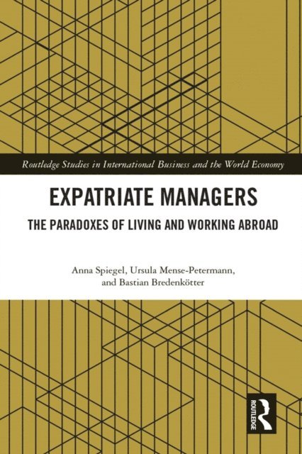 Bastian Bredenkotter, Ursula Mense-Petermann, Anna Spiegel - Expatriate Managers, E-bok
