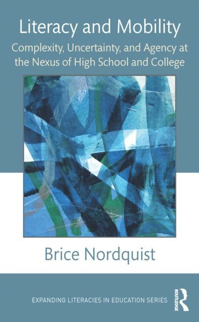Brice Nordquist - Literacy and Mobility, E-bok
