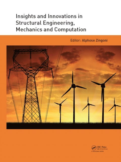 Alphose Zingoni - Insights and Innovations in Structural Engineering, Mechanics and Computation, E-bok