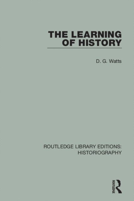 D. G. Watts - Learning of History, E-bok