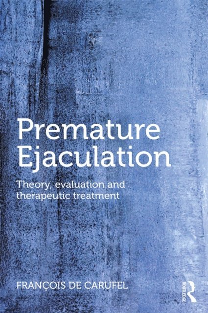 Francois Carufel - Premature Ejaculation, E-bok. Tillgänglighet: Lägg i varukorg