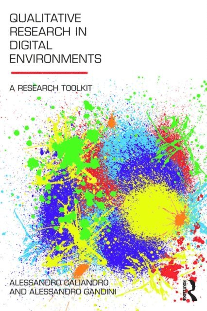 Alessandro Gandini, Alessandro Caliandro - Qualitative Research in Digital Environments, E-bok