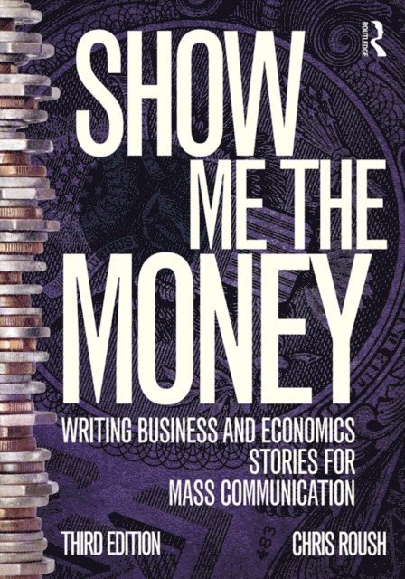 Chris Roush - Show Me the Money, E-bok