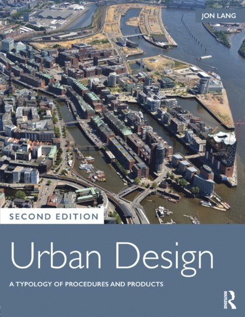 Jon Lang - Urban Design, E-bok