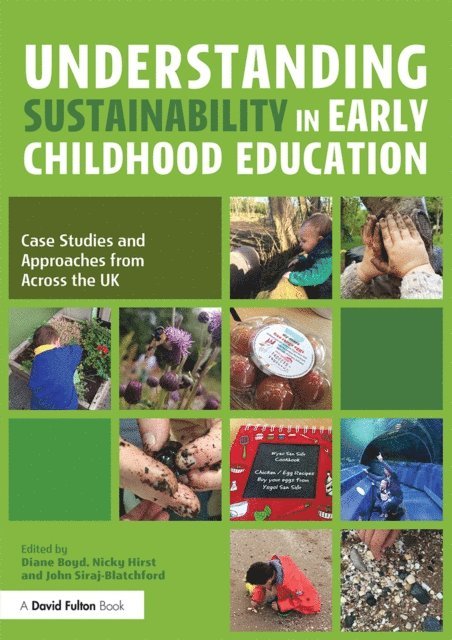 John Siraj-Blatchford, Nicky Hirst, Diane Boyd - Understanding Sustainability in Early Childhood Education, E-bok