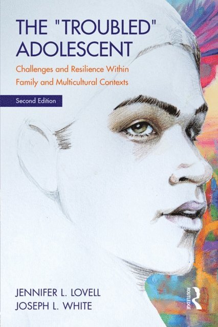 Joseph L. White, Jennifer Lovell - Troubled Adolescent, E-bok