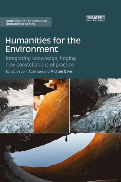 Michael Davis, Joni Adamson - Humanities for the Environment, E-bok