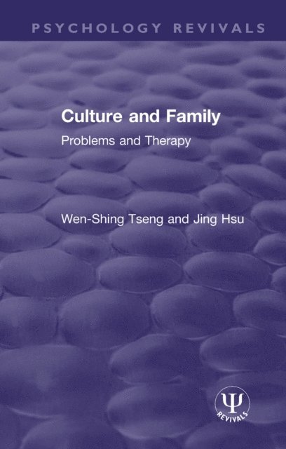 Jing Hsu, Wen-Shing Tseng - Culture and Family, E-bok