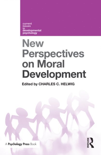 Charles C. Helwig - New Perspectives on Moral Development, E-bok