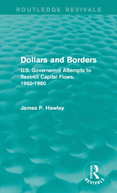 James P. Hawley - Dollars and Borders, E-bok