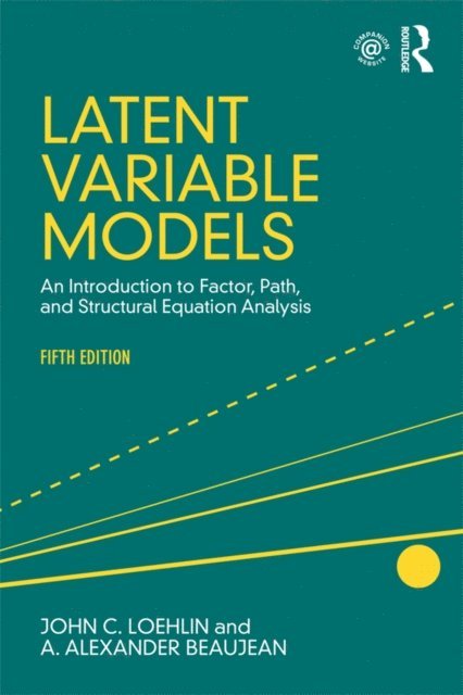 A. Alexander Beaujean, John C. Loehlin - Latent Variable Models, E-bok. Tillgänglighet: Lägg i varukorg
